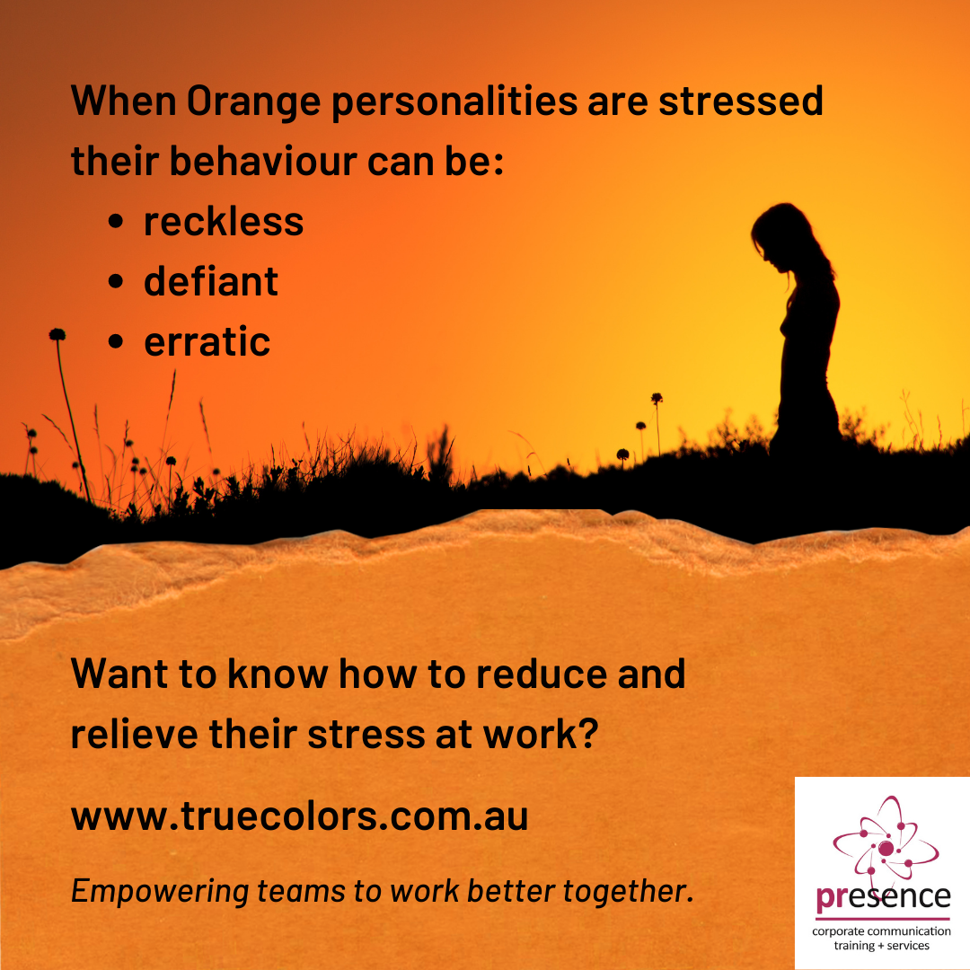 How do you know your Orange people are stressed?